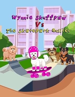 Wynnie Skuffpaw vs The Skatepark Bullies book cover
